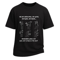 Pain In The Ass T-shirt