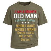 Grumpy Old Man Ask My Wife Tee