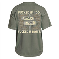 Work Home No Win Tee